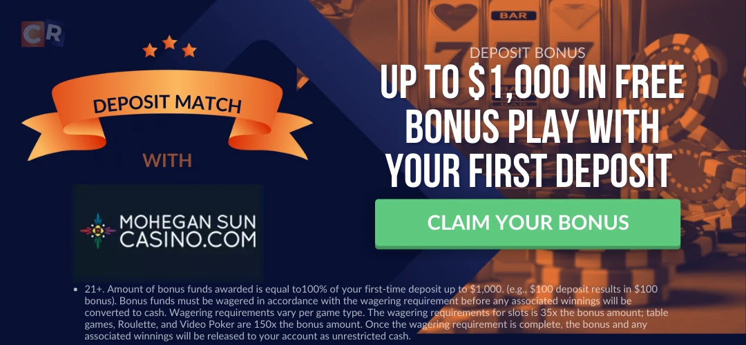 Mohegan Sun Deposit Bonus