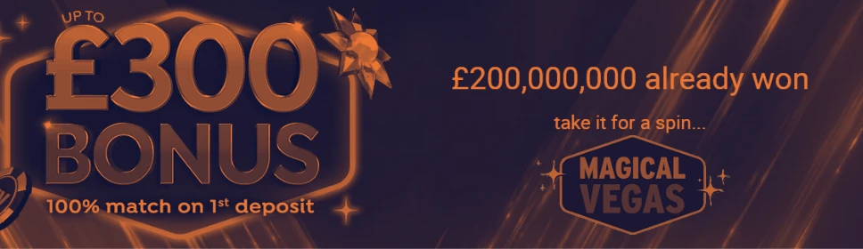 Magical Vegas Welcome Promotion: 100% Deposit up to £300