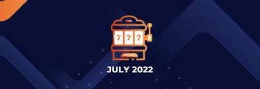 Slots of the Month July 2022