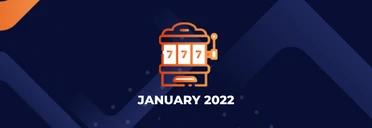 Slots of the Month: January 2022