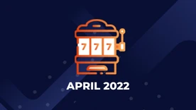 Slots of the Month April 2022