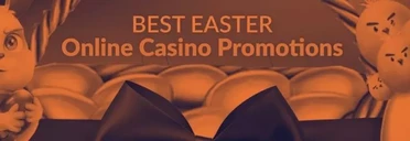Best Easter Online Casino Promotions and Slots 2021