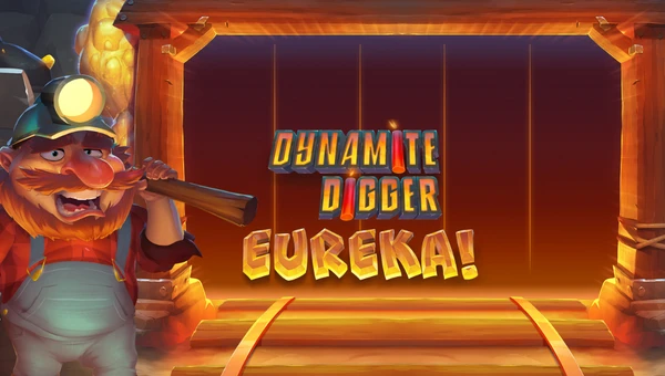 Dynamite Digger Eureka! Slot