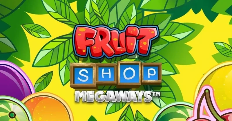 Fruit-Shop-Megaways-Slot-1140x599