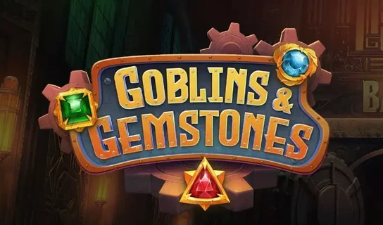 Goblins and Gemstones Slot