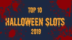 Top 10 Halloween Slots 2019