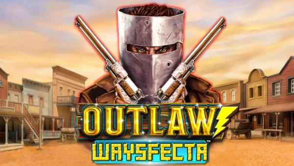 Outlaw Waysfecta Slot