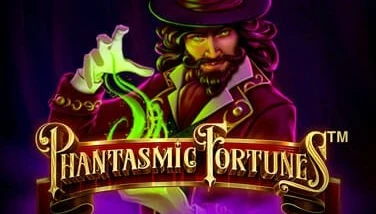 Phantasmic Fortunes Slot