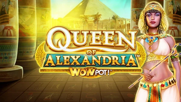 Queen of Alexandria: WowPot Slot