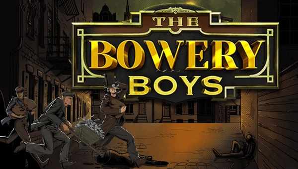 The Bowery Boys Slot