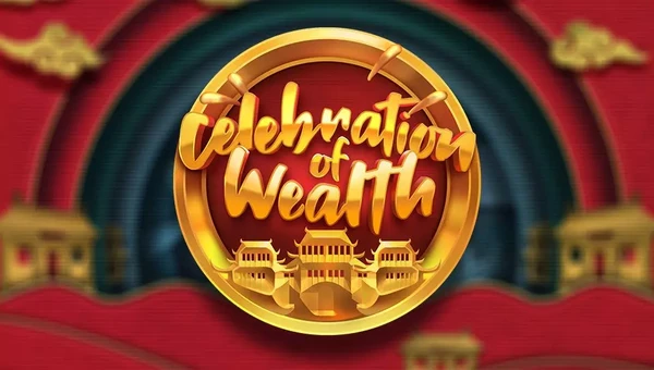 Celebration of Wealth Slot