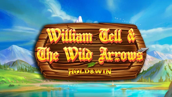 William Tell and The Wild Arrows Slot