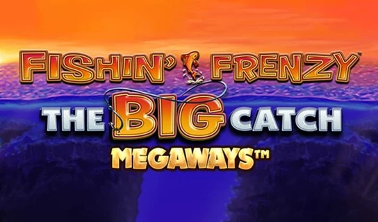 Fishin’ Frenzy: The Big Catch Megaways Slot