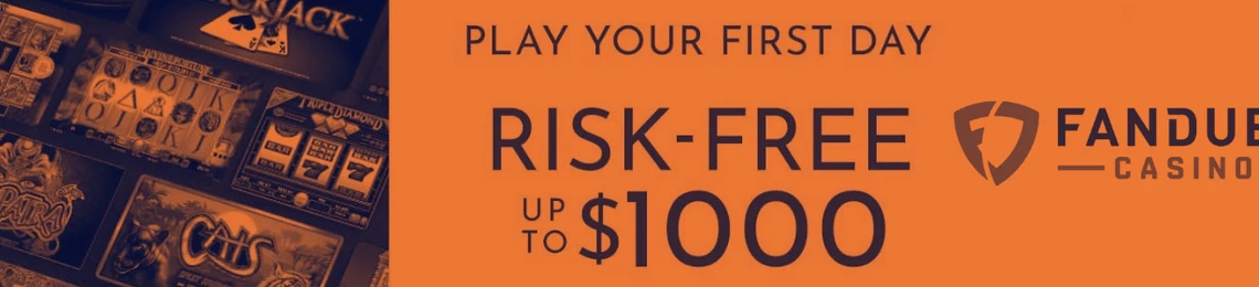 FanDuel Casino Welcome Offer: Risk-Free 1st Day up to $1000