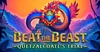Beat the Beast Quetzalcoatl's Trial Slot