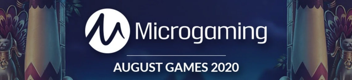 Microgaming’s Slot Release For August 2020