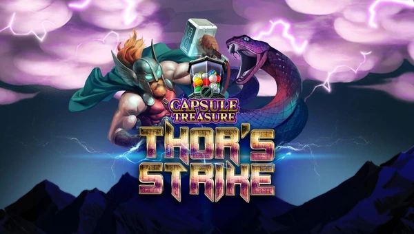 Capsule Treasure Thor’s Strike Slot