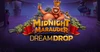 Midnight Marauder Dream Drop - Relax Gaming