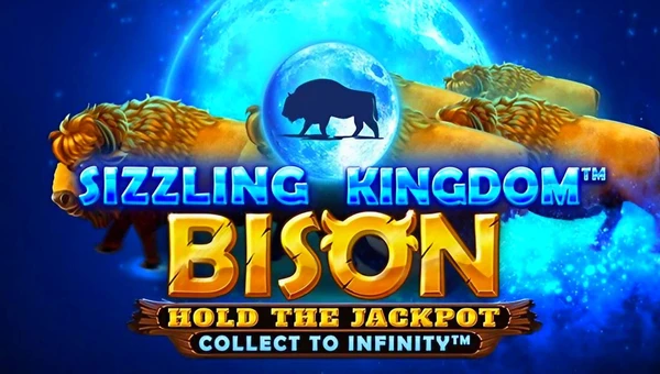 Sizzling Kingdom Bison: Hold the Jackpot Slot