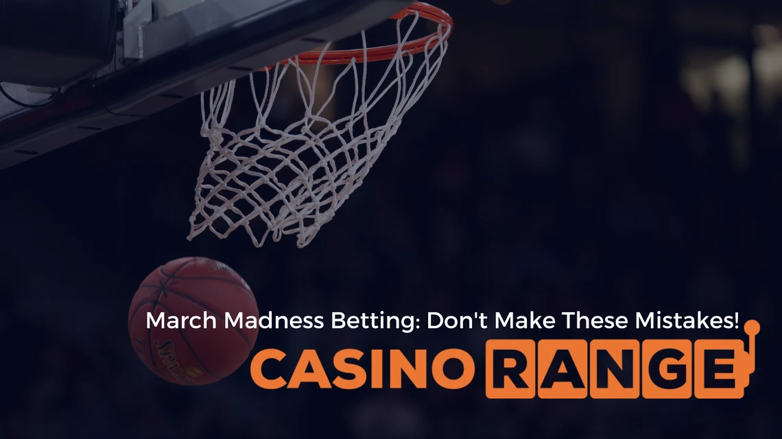 march madness- betting mistakes not to make
