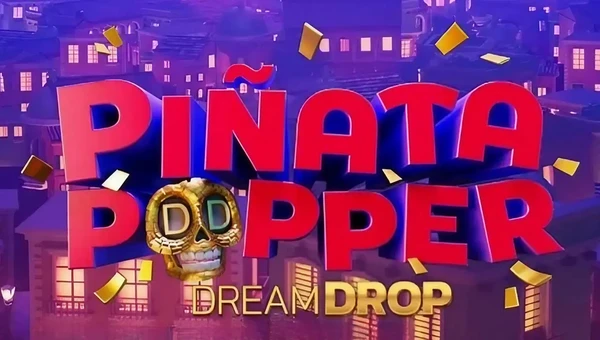 Piñata Popper: Dream Drop Slot