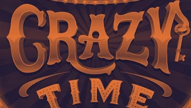 Introducing: Crazy Time