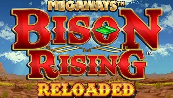 Bison Rising Reloaded Megaways Slot
