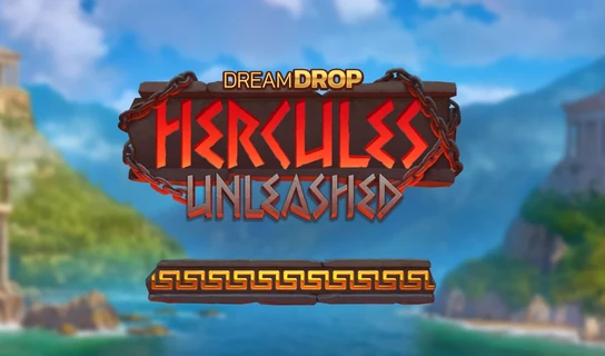 Hercules Unleashed: Dream Drop Slot