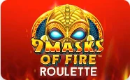 9 Masks of Fire Roulette