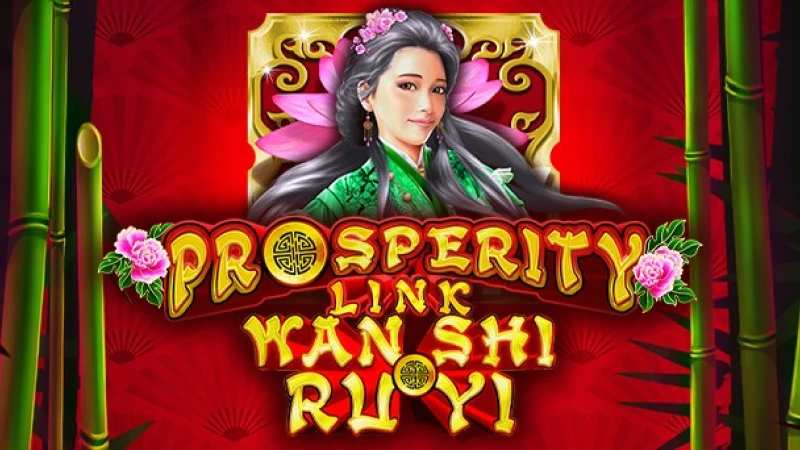 Prosperity Link Wan Shi Ru Yi