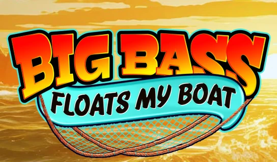 Big Bass: Floats My Boat Slot
